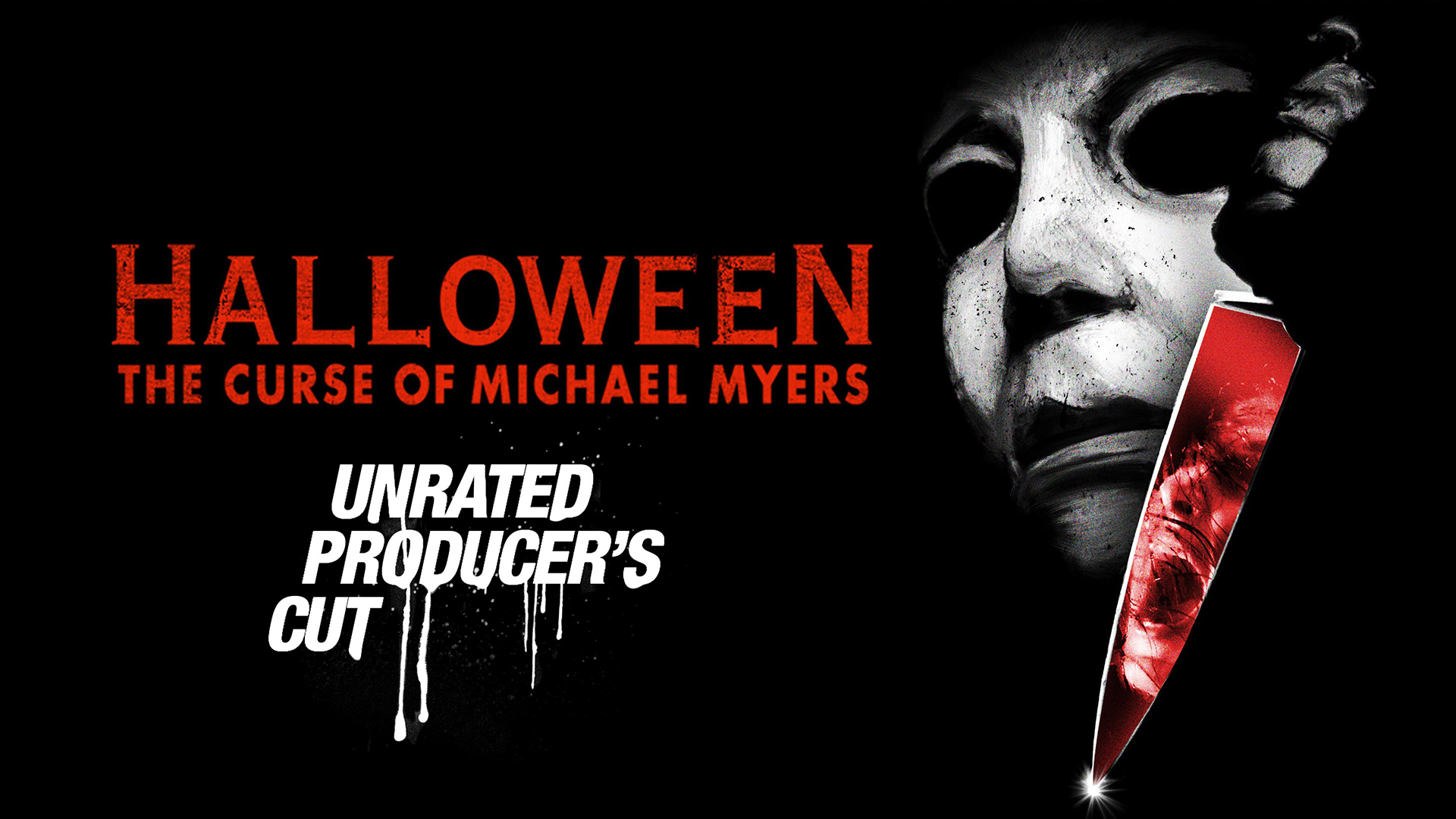 A promotional banner for the Unrated Producer's Cut of Halloween: The Curse of Michael Myers (1995).